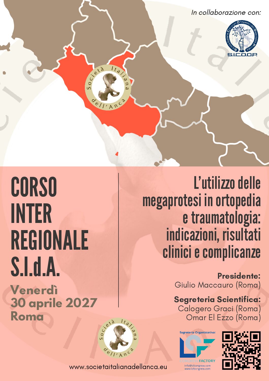 30 APR 2027 | Corso Inter Regionale S.I.d.A – L’utilizzo delle megaprotesi in ortopedia e traumatologia: indicazioni risultati clinici e complicanze