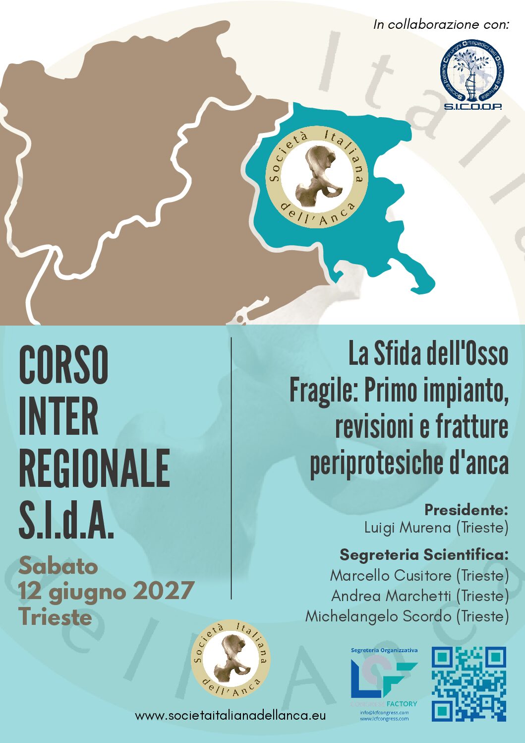 12 GIUGNO 2027 | Corso Inter Regionale S.I.d.A – L’utilizzo delle megaprotesi in ortopedia e traumatologia: indicazioni risultati clinici e complicanze